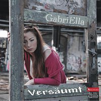 Gabriella – Versaumt