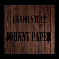 Johnny Paper – Unser Stulz