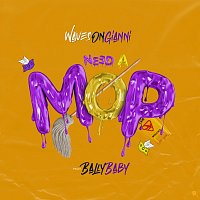 WavesOnGianni, Bally Baby – Need A Mop