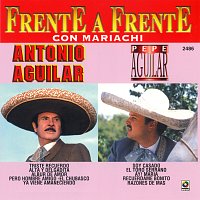 Antonio Aguilar, Pepe Aguilar – Frente A Frente Con Mariachi