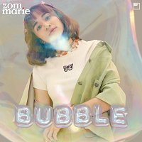 Zom Marie – Bubble