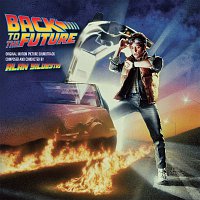 Alan Silvestri – Back To The Future [Original Motion Picture Soundtrack / Expanded Edition]