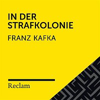Reclam Horbucher x Hans Sigl x Franz Kafka – Kafka: In der Strafkolonie (Reclam Horbuch)