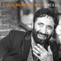 Tiromancino – Fino a qui