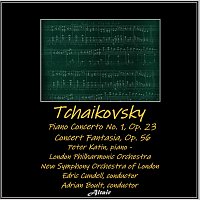 Tchaikovsky: Piano Concerto NO. 1, OP. 23 - Concert Fantasia, OP. 56