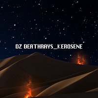 DZ Deathrays – Kerosene