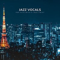 George Lanza, Larkster Quartet, Meesha, Olivia Keast, Talisha Karrer – Jazz Vocals: Pop Hits with a Jazz Twist