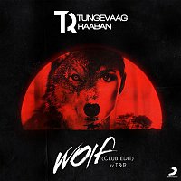 Tungevaag & Raaban – Wolf