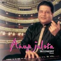 Anup Jalota – In Concert  Vol. 2 ( Live )