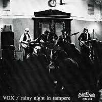 VOX – Rainy Night In Tampere