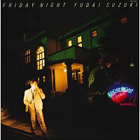 Yudai Suzuki – Friday Night