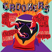 Crookers – What Up Y'all