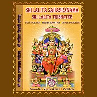 Vijayalakshmi, Vanishree – Sri Lalita Sahasranama & Sri Lalita Trishatee