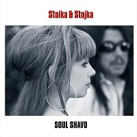 Stoika & Stojka – Soul Shavo