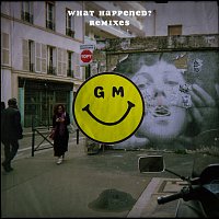 Gilligan Moss – What Happened? [Remixes]