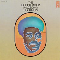 Johnnie Taylor – The Johnnie Taylor Philosophy Continues