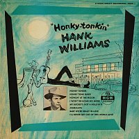 Hank Williams – Honky Tonkin [Expanded Undubbed Edition]