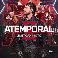 Gustavo Mioto – Atemporal [Ao Vivo / EP1]
