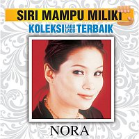 Nora – Koleksi Lagu Lagu Terbaik