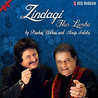 Pankaj Udhas & Anup Jalota – Zindagi Har Lamha