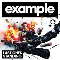 Example – Last Ones Standing (Remixes)