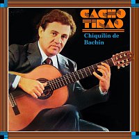 Cacho Tirao – Chiquilín de Bachín