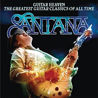 Santana – Guitar Heaven: The Greatest Guitar Classics Of All Time (Deluxe Version)