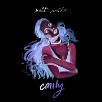 Matt Wills – Emily