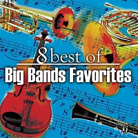Various Artists.. – 8 Big Band Favorites
