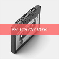 Různí interpreti – 90s Acoustic Music