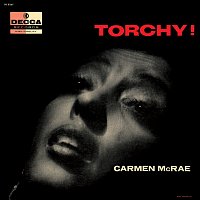 Carmen McRae – Torchy!