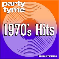 1970s Hits - Party Tyme [Backing Versions]