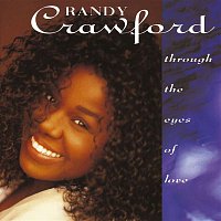 Randy Crawford – Through The Eyes Of Love