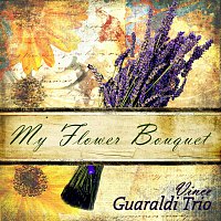 Vince Guaraldi Trio – My Flower Bouquet