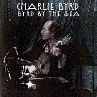 Přední strana obalu CD Byrd By The Sea