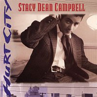 Stacy Dean Campbell – Hurt City