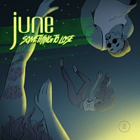 june – Something To Lose