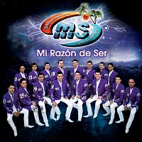 Banda Sinaloense MS de Sergio Lizárraga – Mi Razón De Ser