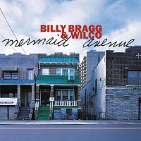 Billy Bragg, Wilco – Mermaid Avenue