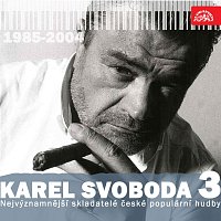 Přední strana obalu CD Nejvýznamnější skladatelé české populární hudby Karel Svoboda 3 (1985-2004)