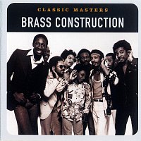 Brass Construction – Classic Masters