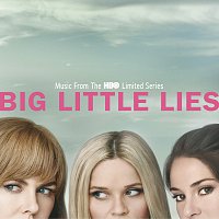 Přední strana obalu CD Big Little Lies [Music From The HBO Limited Series]