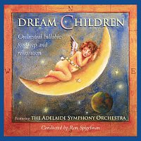 Ron Spigelman, Adelaide Symphony Orchestra – Dream Children