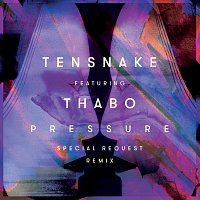 Tensnake, Thabo – Pressure [Special Request Remix]