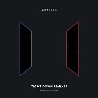 Gryffin, Elley Duhé – Tie Me Down [Remixes]