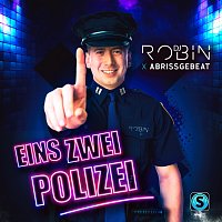 DJ Robin, Abrissgebeat – Eins Zwei Polizei