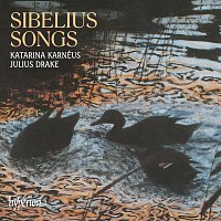 Katarina Karnéus, Julius Drake – Sibelius: Songs for Voice & Piano