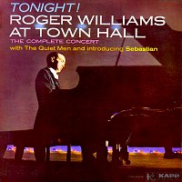 Roger Williams – Tonight! Roger Williams At Town Hall [Live At Town Hall, New York/1960]