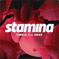 Yxng Le, Chivv – Stamina