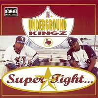 UGK – Super Tight